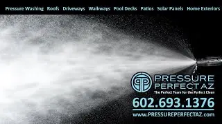 Pressure Perfect AZ Pressure Washing Power Washing in Scottsdale AZ and the Phoenix Arizona Valley