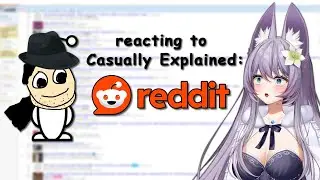 THIS IS INTERESTING..?! | Reacting to Casually Explained: Reddit