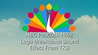 NBC Peacock 1962 Logo Breakdown Sound Effect From TKB