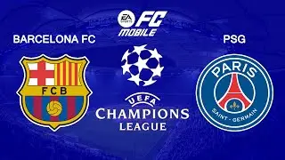 FC MOBILE 26 - CHAMPIONS LEAGUE 25/26 - BARCELONA vs. PSG - ST | GAMEPLAY [60 FPS]
