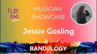 Musician Showcase: Jessie Gosling