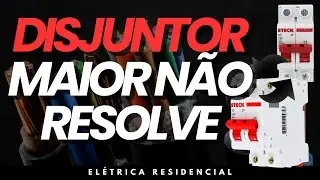 Disjuntor desarma por causa disso!