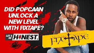 Did Popcaan Unlocked A New Level With Fixtape? | Let&rsquo;s Be Honest