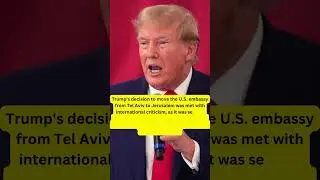 International Backlash: Astonishing Reactions to Trump's Jerusalem Recognition