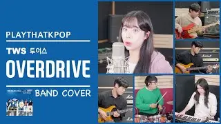 TWS (투어스) - OVERDRIVE | 여보컬 밴드커버 (BAND COVER)