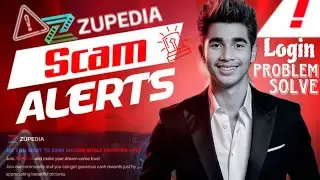 Zupedia Problem Solved || Scam Alart Not Login User name Exist || Zupedia All Update