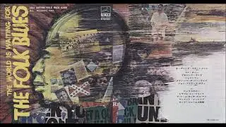 1864 Cotton Field Rock Band - The World Is Waiting For The Folk Blues [Full Album] (1970)
