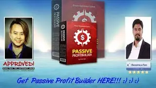 Passive Profit Builder Sales Video - get *BEST* Bonus and Review HERE!