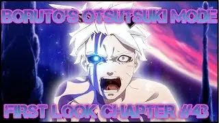 BORUTO MANGA CHAPTER #43 LEAKS| BORUTO AWAKENS HIS OTSUTSUKI MODE SPOILER!!