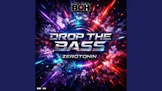 Drop The Bass