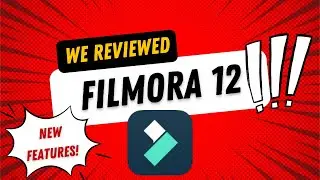 Wondershare Filmora 12 Review! First Impression And New Feature Highlight!