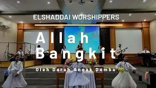 Allah Bangkit medley Oleh Darah Anak Domba | GPdI EL Shaddai Batam #elshaddaiworship
