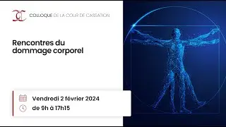 Rencontres du dommage corporel (échanges de l'après-midi)