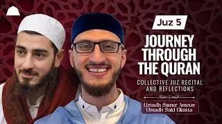 Journey through the Quran February 22nd - Juz 5