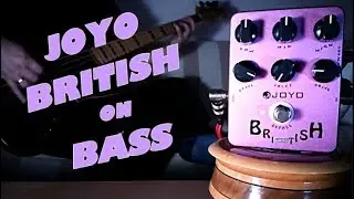JOYO British Sound (Bass Demo)
