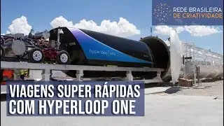 Viagens Super R&aacute;pidas com a Hyperloop One