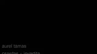 Aurel Tamas Csardas Invartita Colaj Vocal nou