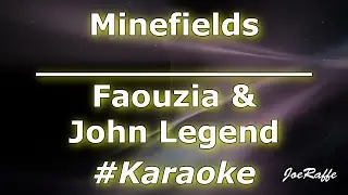 Faouzia & John Legend - Minefields (Karaoke)