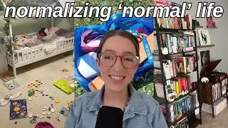 normalizing MORE normal life