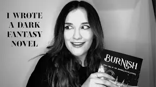 Introducing the BEST dark fantasy novel (MY DEBUT NOVEL BURNISH)