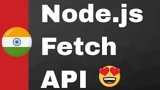 How to Use Window Fetch API  in Node.js App Using node-fetch Module Full Example