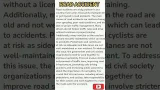 ROAD ACCIDENT Paragraph.. #paragraph