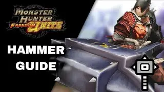 HAMMER GUIDE | Monster Hunter Freedom Unite
