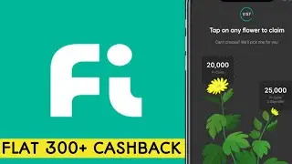 Fi money flat 🔥300+ Cashback live Earning / Fi cashback offer 🎁