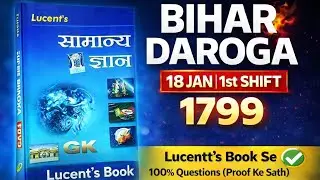 Bihar Daroga 1799 PT Exam | Lucent GK Se Direct Questions | 18 Jan 2026 1st shift | Gs with Dharam