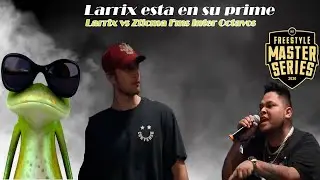 Larrix esta en su prime | Larrix vs Zticma Fms Inter Octavos Votaci&oacute;n