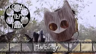 Local Film Talk 020 - Making of Harbinger (Kieran Moreira and Andrew Martin)