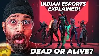 Indian Valorant E-Sports scene | De*d Or Alive? (Full Discussion)