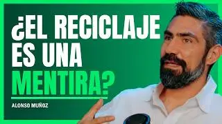 &iquest;El Reciclaje Es Una Mentira? Experto Explica Que Hacer Con Basura | Pietro Habla Con: Alonso Mu&ntilde;oz