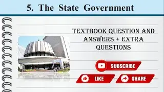 Std 8th Civics 5. The State Government Questions and Answers