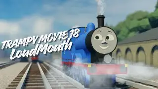 Trampy Movie 18: Loudmouth | Scene Remake