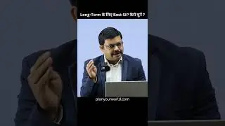 Long Term के लिए Best SIP कैसे चुनें? | How To Choose The Best SIP For Long Term?