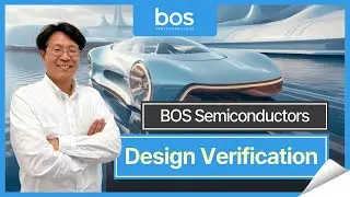 Design Verification at BOS Semiconductors: Behind the Scenes