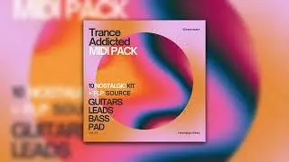 Trance Addicted - MIDI Pack Vol  1 (MIDI-WAV)