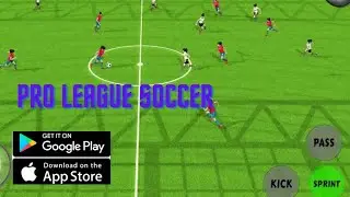 Pro League Soccer Gameplay (Android , iOS)