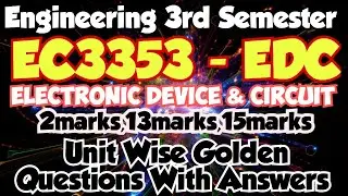 EC3353|Electronic Device and circuits|EDC|2marks|13marks|Important questions|Engineering king|