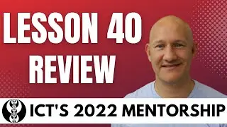 ICT's 2022 Mentorship Program - Lesson Forty Review