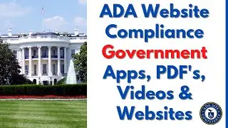 ADA Compliance Government Websites, Videos, Apps, PDF's | ADA Site Compliance