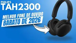 O Philips TAH2300 &eacute; o Fone Barato Praticamente Perfeito - Melhor Op&ccedil;&atilde;o para 2025