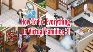 How To Fix Everything That Goes Wrong In Virtual Families 3! | New 2023