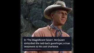 Steve McQueen: The Legendary 'King of Cool' in Film History