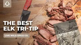 The Best Elk Tri-Tip Recipe