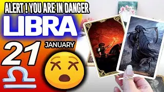 Libra ♎❌ALERT❗YOU ARE IN DANGER😰 horoscope for today JANUARY 21 2026 ♎ #libra tarot JANUARY