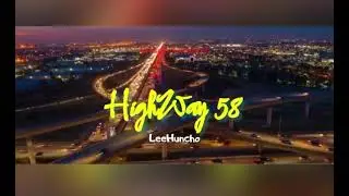 LeeHuncho x Highway58 (Audio Video)