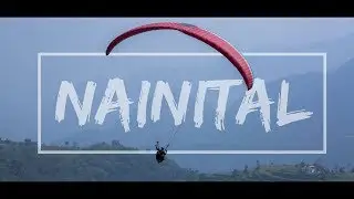 Road Trip to Nainital | India Travel Film | Travel Diary 1