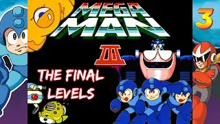 Mega Man 3 | The Final Levels